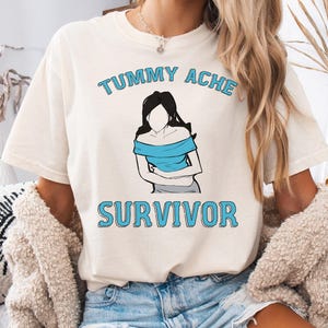 Tummy Ache Survivor PNG, Funny Stomach Ache SVG, Tummy Ache Humor Tee, Survivor T-shirt, Digestive Humor Shirt, Gift