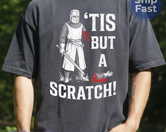 Comfort Colors Monty Python Black Knight T-Shirt - 'Tis But A Scratch, Fairycore T-shirt - Cult Classic Comedy Shirt, Gift for Movie Fans