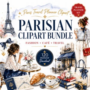 Könnte beinhalten: Ein digitales Clipart-Bundle mit Pariser Thema. Das Bild zeigt Illustrationen des Eiffelturms, Mode, Cafés, Reiseelemente und den Text "PARISIAN CLIPART BUNDLE". Enthält ein "Travel Planner Kit"-Abzeichen und ein "120 Instant Download"-Abzeichen.