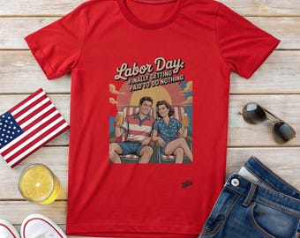 Labor Day Shirt, Retro Shirt, Best Selling Items, Funny T-Shirt, Graphic Tees, Summer Shirt, Top Selling T Shirts, Trending Now Unisex Shirt