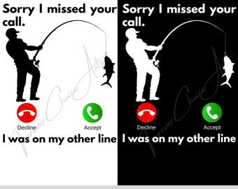 02 Sorry I Missed Your Call I Was on the Other Line PNG, Sarcastic Humor PNG, Funny Joke T Shirt, Sublimation Design, Instant Download