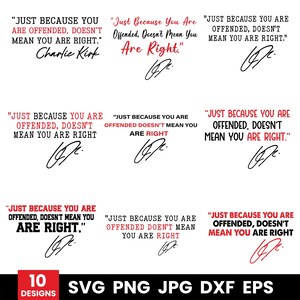 Puede incluir: Una colección de diez diseños con la cita "Justo porque te ofendes, no significa que tengas razón". El texto aparece en varias fuentes y colores, incluyendo negro y rojo. Los diseños están disponibles en formatos SVG, PNG, JPG, DXF y EPS.