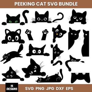 May include: A collection of 15 black cat designs in various poses, including peeking over edges, paws, and full body silhouettes. The text "PEEKING CAT SVG BUNDLE" and "15 DESIGNS" are displayed.