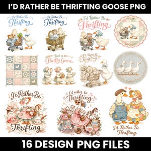 Puede incluir: Un conjunto de 16 archivos PNG con ilustraciones de gansos dedicados a actividades de compraventa. Los diseños incluyen gansos con carritos de la compra, espejos y té, con el texto "I'd Rather Be Thrifting".