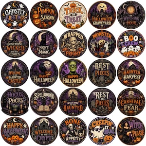 Peut inclure: Une collection de vingt-cinq panneaux circulaires sur le thème d'Halloween présentant diverses illustrations dont des fantômes, citrouilles, squelettes, sorcières et maisons hantées, chacun avec un texte unique comme Ghostly Greetings.