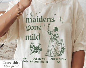 Maidens Gone Mild Book Bachelorette Shirt Bookish Bride Dark Feminine Medieval Renaissance Wedding Tee