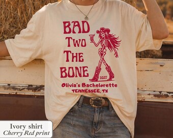 Bad Two the Bone Bachelorette Shirt Western Gothic Southern Dark Cowgirl Rodeo Texas Wife