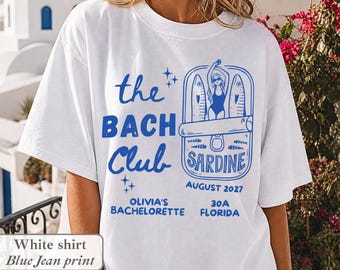 Bach Club Coastal Bachelorette Shirt Last Toast Miami Beach Rustic Cruise Portland Maine Destination Tee