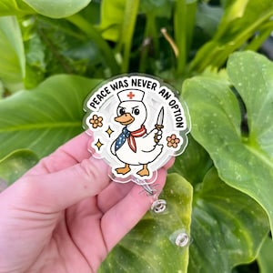 La paix n'était jamais une option, bobine d'insigne d'oie, porte-carte d'identité canard infirmière drôle, clip médical patriotique pour infirmière autorisée, personnel hospitalier, idée cadeau collègue