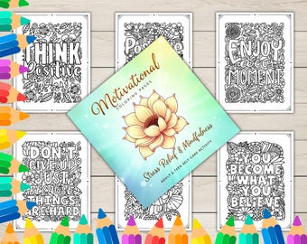 Motivational Quotes Coloring Pages: Stress Relief for Adults & Teens (PDF)