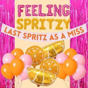 Last Spritz As A Miss Hen Party Decoration Set
