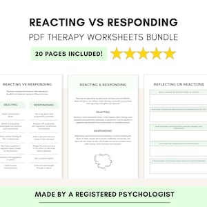 May include: A set of PDF therapy worksheets titled "Reacting vs Responding." The worksheets cover topics such as reacting, responding, and reflecting on reactions. The bundle includes 20 pages and is made by a registered psychologist.