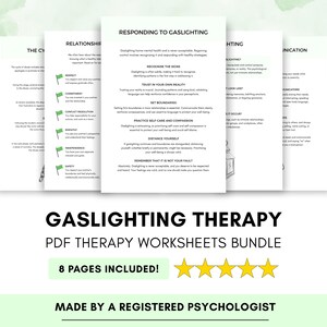May include: A bundle of eight PDF therapy worksheets on gaslighting, with titles like "Responding to Gaslighting" and "Relationships." The worksheets are white with black text and green accents, and are designed by a registered psychologist.