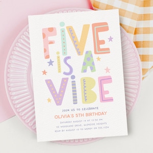 May include: A colourful birthday invitation with the words "FIVE IS A VIBE" in playful letters. The invitation is on a pink plate and includes details for Olivia's 5th birthday celebration.