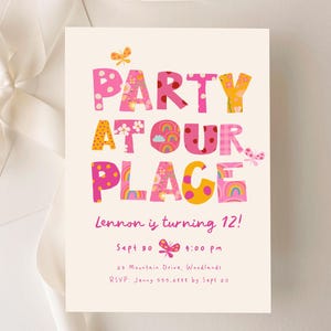 May include: A rectangular party invitation card on a cream background featuring the text PARTY AT OUR PLACE in large, multi-coloured patterned letters. Below, it reads Lennon is turning 12!, Sept 30, 4:00 pm, 28 Mountain Drive, Woodlands, and RSVP: Jenny 555.6888 by Sept 20.