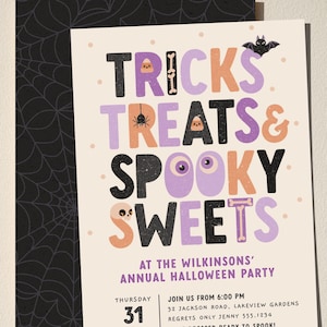 May include: A Halloween party invitation with a colourful, illustrated title: "TRICKS TREATS & SPOOKY SWEETS". The invitation is for an annual Halloween party at the Wilkinsons' on Thursday, 31st October. The invitation includes the address and contact information for regrets.