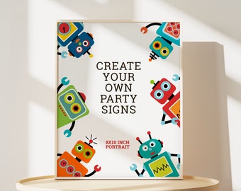 Editable Robot Party Sign Template for Boy Robot Birthday Printable Party Signs Make Your Own Custom Sign Boy 4th Birthday Decorations 1120