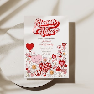 Eleven is a Vibe Invitation, Editable girl 11th Birthday Party Invite, Heart Themed Birthday Invitation Template, Groovy Hearts Pattern B616