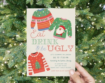 May include: A festive invitation card with a cream background, featuring illustrations of Christmas sweaters. The text "Eat, Drink & Be Ugly" is displayed in a cross-stitch style. The invitation includes event details and a request to wear an ugly sweater.