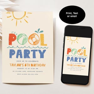 May include: A colorful invitation for a pool party. The invitation features a hand-drawn illustration of a pool with a beach ball and a life preserver. The text reads "It's a Pool Party" and "Join us to celebrate Taylor's 8th Birthday".