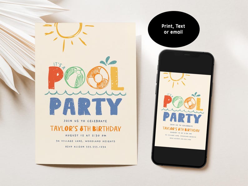 May include: A colorful invitation for a pool party. The invitation features a hand-drawn illustration of a pool with a beach ball and a life preserver. The text reads "It's a Pool Party" and "Join us to celebrate Taylor's 8th Birthday".