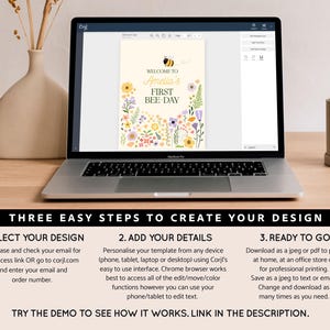 Puede incluir: Una pantalla de ordenador que muestra una plantilla de dise&ntilde;o digital para una fiesta de primer cumplea&ntilde;os. La plantilla presenta una abeja y flores con el texto "Bienvenido al primer d&iacute;a de abeja de Amelia". La pantalla tambi&eacute;n muestra tres pasos f&aacute;ciles para crear tu dise&ntilde;o.