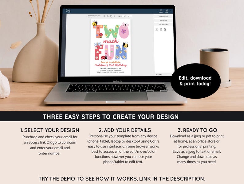 May include: A laptop displays a colorful birthday invitation template with the text "Two Much Fun." The invitation features bees, ladybugs, and flowers. Below the laptop are instructions for editing, downloading, and printing the design.