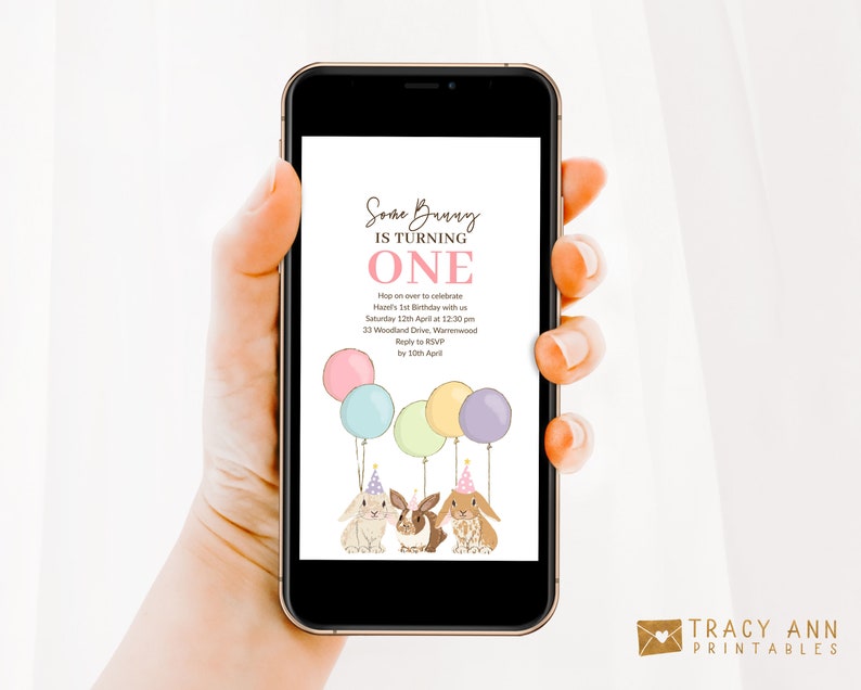 May include: A digital invitation for a first birthday party with a bunny theme. The invitation features a pink, blue, and yellow balloon bouquet, three bunnies wearing party hats, and the text "Some Bunny is Turning One".