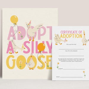 Adopt a Goose Game, Printable Adopt a Silly Goose Sign, Goose Adoption Certificate, Girl Birthday Party Games, One Silly Goose Decor B937