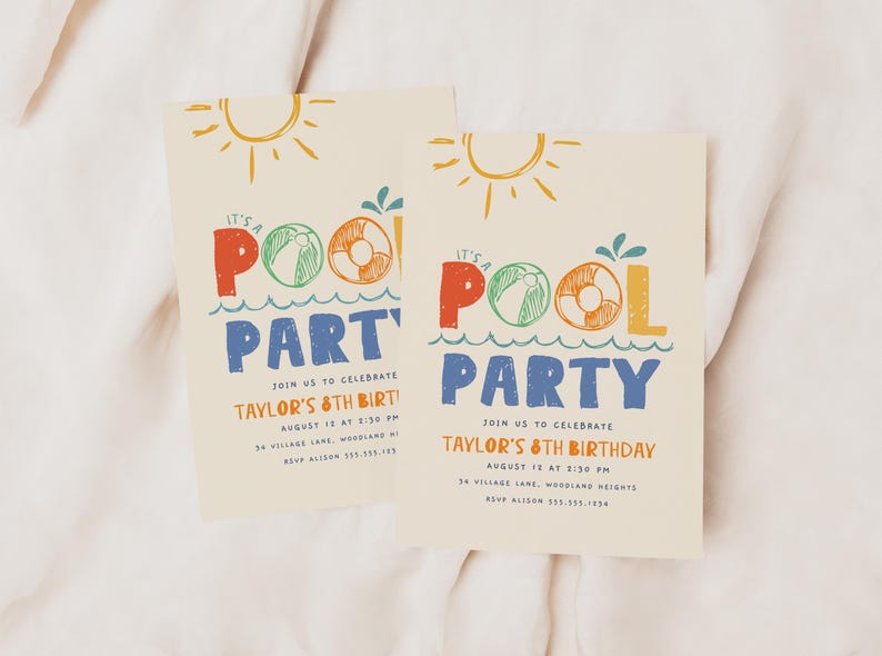 May include: Two colorful pool party invitations with a sun, pool toys, and the text "It's a Pool Party" and "Join us to celebrate Taylor's 8th Birthday".