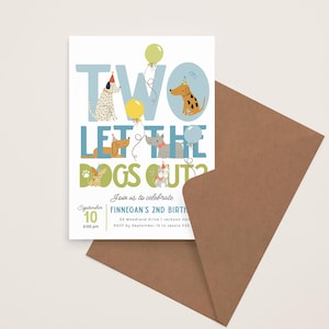 May include: A birthday invitation with the text "TWO LET THE DOGS OUT?" featuring illustrations of dogs with party hats and balloons. The invitation is white with blue and green accents, and is accompanied by a brown envelope.
