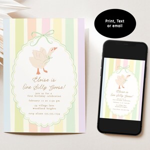 May include: A colorful invitation with a striped background and a cute illustration of a goose. The text reads "Eloise is One Silly Goose!" and includes details for a first birthday celebration.
