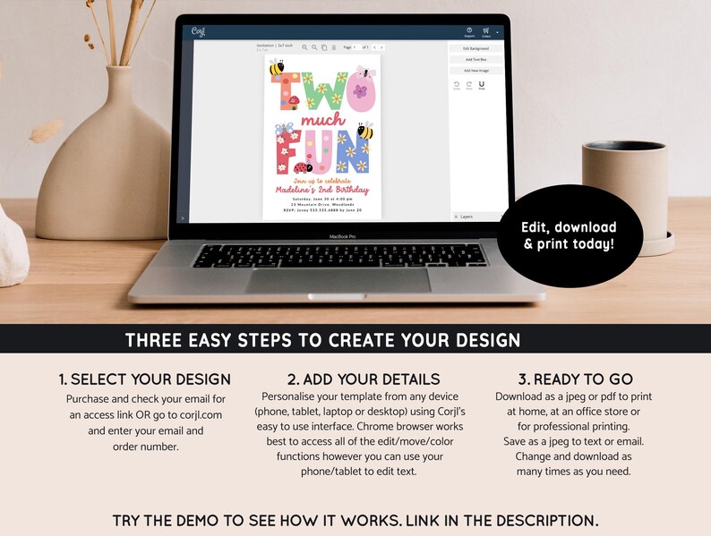May include: A laptop displays a colorful birthday invitation template with the text "Two Much Fun." The invitation features bees, ladybugs, and flowers. The screen also shows editing options. Below the laptop are instructions for customizing and printing the design.