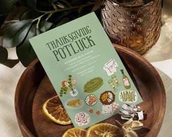 May include: A Thanksgiving Potluck invitation on a light green background with illustrations of food items. The invitation is in a wooden bowl with dried orange slices. The text reads "Thanksgiving Potluck" and event details.