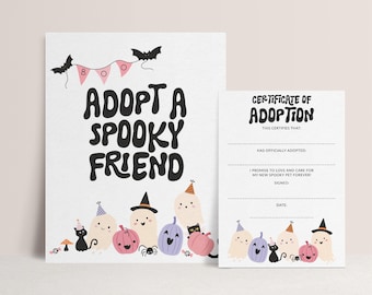 May include: Two white Halloween-themed prints. One reads "ADOPT A SPOOKY FRIEND" with bats and a banner. The other is a certificate of adoption. Both feature ghosts, pumpkins, and a black cat. A fun, festive design.