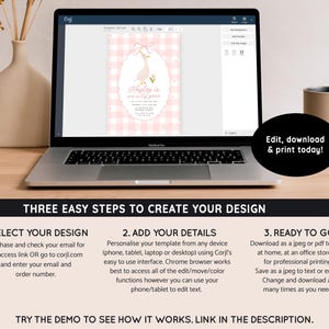 May include: A laptop displays a digital invitation design with a pink gingham background and a goose illustration. The screen also shows the text "Edit, download & print today!" and instructions for creating a design in three steps. A beige vase and a mug are on the wooden desk.
