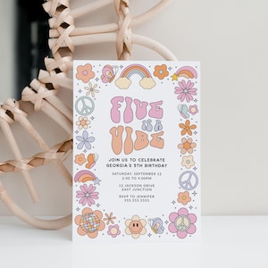 May include: A pink and orange birthday invitation with the text "Five is a Vibe" surrounded by flowers, butterflies, and peace signs. The invitation includes details for Georgia's 5th birthday party, including the date, time, location, and RSVP information.