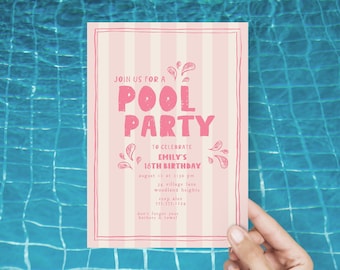 May include: A pink and white striped pool party invitation with the text "POOL PARTY" in large pink letters. The invitation is for Emily's 16th birthday and includes the date, time, and location. The invitation is held by a hand.
