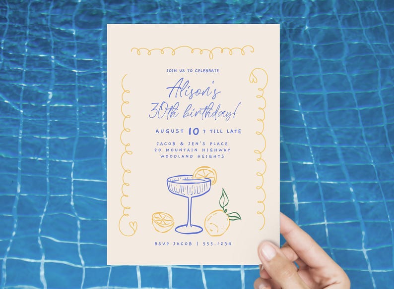May include: A yellow and blue illustrated invitation for Alison's 30th birthday party. The invitation features a cocktail glass with lemons and a handwritten message that says "Join us to celebrate Alison's 30th birthday!"  The invitation also includes the date, time, location, and RSVP information.