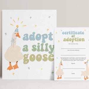 Adopt a Silly Goose Party Game, Printable Adopt a Goose Sign, Goose Birthday Party Games, Goose Adoption Certificate, One Silly Goose B859