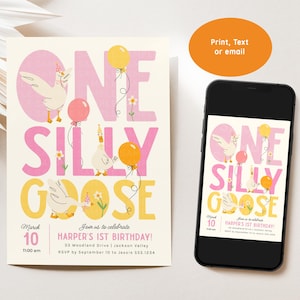 May include: A pink and yellow birthday invitation with a cartoon goose and the text "One Silly Goose" and "Harper's 1st Birthday!"