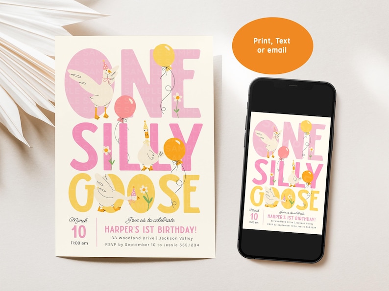 May include: A pink and yellow birthday invitation with a cartoon goose and the text "One Silly Goose" and "Harper's 1st Birthday!"