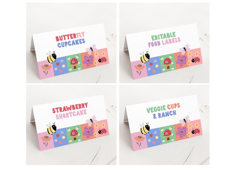 May include: Four white tent cards with colorful designs and text. Each card features a different phrase: "Butterfly Cupcakes," "Editable Food Labels," "Strawberry Shortcake," and "Veggie Cups & Ranch." The designs include bees, flowers, and insects.