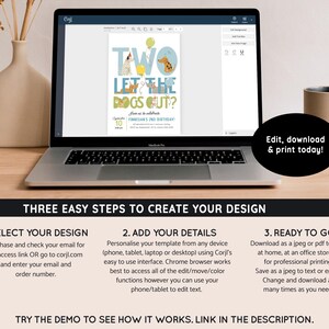 May include: A laptop displays a digital invitation with the text "TWO LET THE DOGS OUT?" and dog illustrations. The invitation is for a second birthday. The image also includes instructions: "Edit, download & print today!"