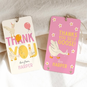 May include: Two rectangular gift tags with string. One is cream-colored with the words "THANK YOU" and goose illustrations. The other is pink with "THANKS YOU SILLY GOOSE!" and a goose illustration. Both say "love from, HARPER".