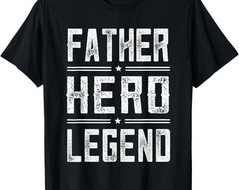 Father Hero Legend - Vintage Distressed Father PNG, Funny Dad Png, Father's Day Png, Gift For Dad, Dad  Shirt, Dad Meaning Png, Dad Life