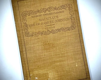 Antique Book - Eclectic English Classics, Macaulay’s Life of Samuel Johnson, Lucas, American Book Company 1895-1910