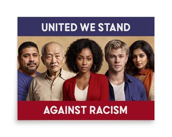 Political poster: United Against Racism, immigration, protest, social justice, civil rights, resistance