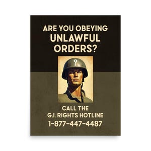 Unlawful Orders political poster, human rights poster, protest, social justice, anti fascism, resistance sign
