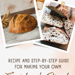 Sourdough Bread Step-By-Step Guide, Sourdough Recipe for Beginners, Artisan Sourdough Bread Recipe + Detailed Instructions